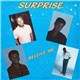 Surprise - Beleive Me